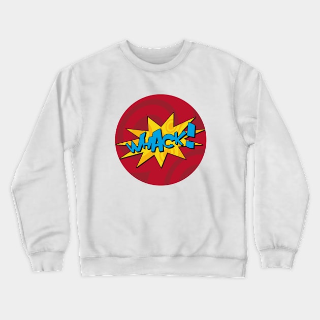 Whack Comic Book Design Crewneck Sweatshirt by markmurphycreative